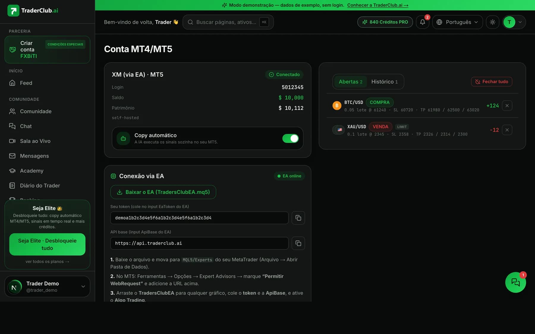 Tela real da conta MT4/MT5 do TraderClub.ai em modo demo — EA conectado, copy automático e posições